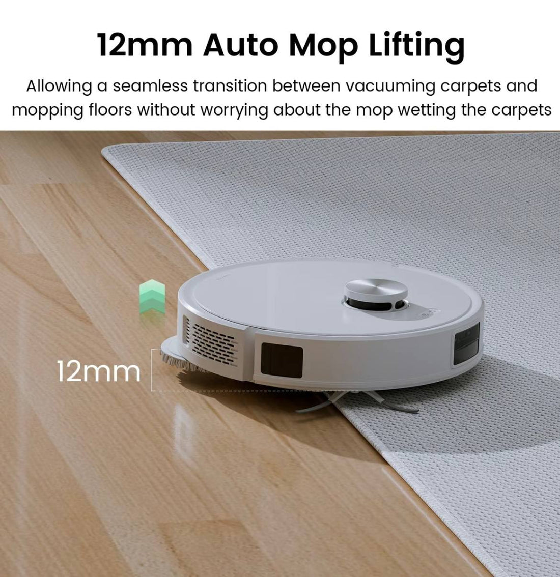 SmartClean™ Robot Vacuum with 12mm Auto Mop Lifting
